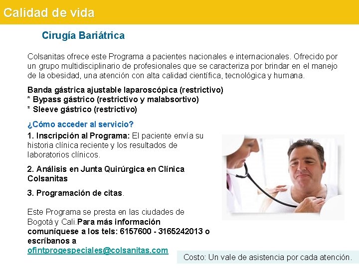 Calidad de vida Cirugía Bariátrica Colsanitas ofrece este Programa a pacientes nacionales e internacionales.