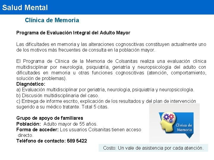 Salud Mental Clínica de Memoria Programa de Evaluación Integral del Adulto Mayor Las dificultades