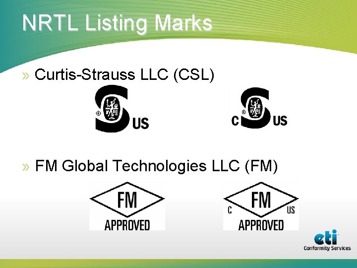 NRTL Listing Marks » Curtis-Strauss LLC (CSL) » FM Global Technologies LLC (FM) 