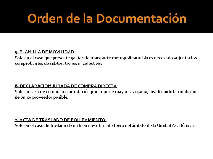 Orden de la Documentación 5 - PLANILLA DE MOVILIDAD Solo en el caso que