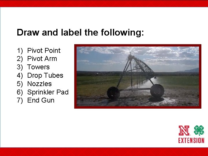 Draw and label the following: 1) 2) 3) 4) 5) 6) 7) Pivot Point