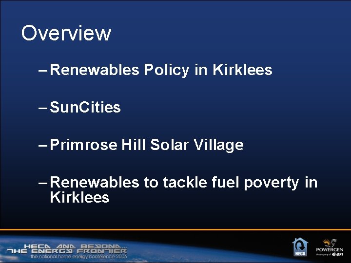 Overview – Renewables Policy in Kirklees – Sun. Cities – Primrose Hill Solar Village