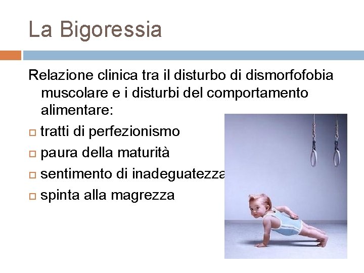 La Bigoressia Relazione clinica tra il disturbo di dismorfofobia muscolare e i disturbi del