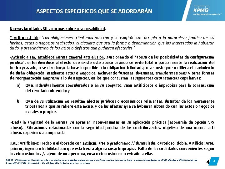 ASPECTOS ESPECIFICOS QUE SE ABORDARÁN Nuevas facultades SII y normas sobre responsabilidad. * Artículo