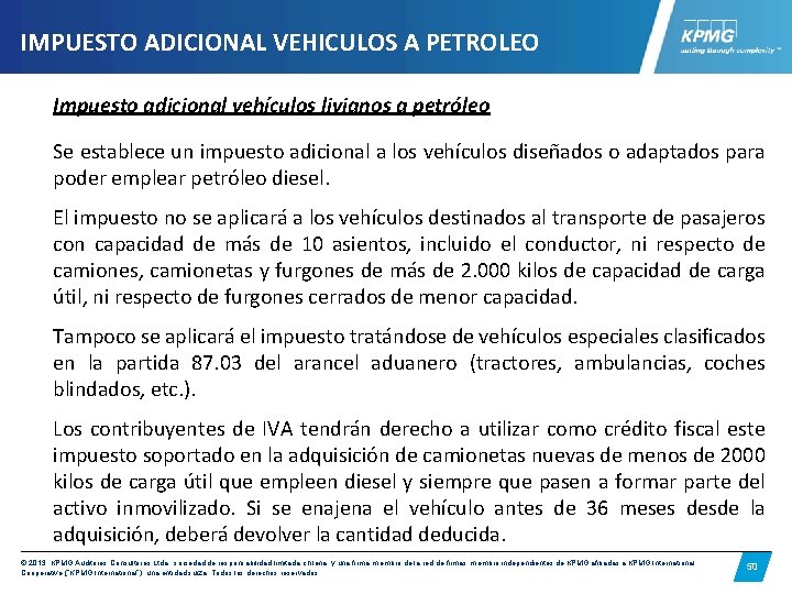 IMPUESTO ADICIONAL VEHICULOS A PETROLEO Impuesto adicional vehículos livianos a petróleo Se establece un