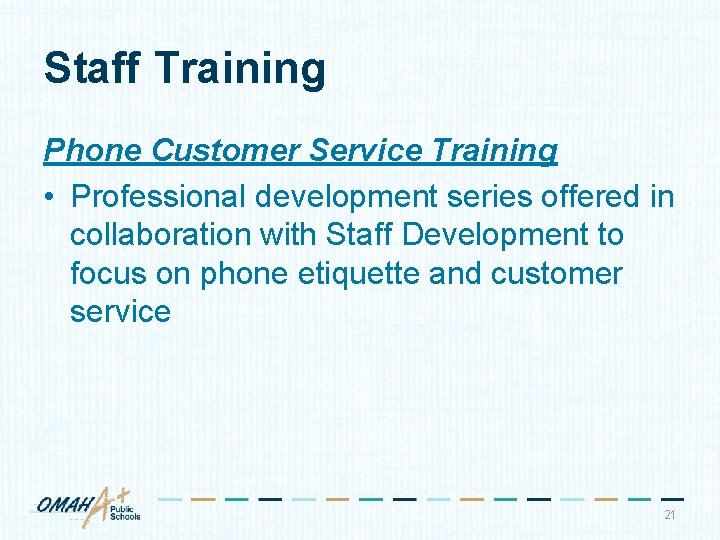 Staff Training Phone Customer Service Training • Professional development series offered in collaboration with