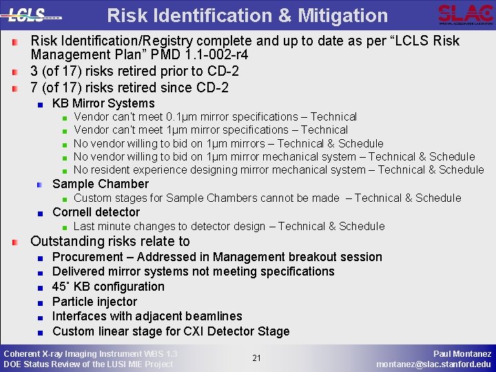 Risk Identification & Mitigation Risk Identification/Registry complete and up to date as per “LCLS