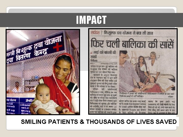 IMPACT SMILING PATIENTS & THOUSANDS OF LIVES SAVED 