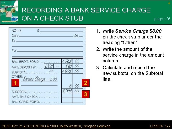 4 RECORDING A BANK SERVICE CHARGE ON A CHECK STUB 1 2 page 126