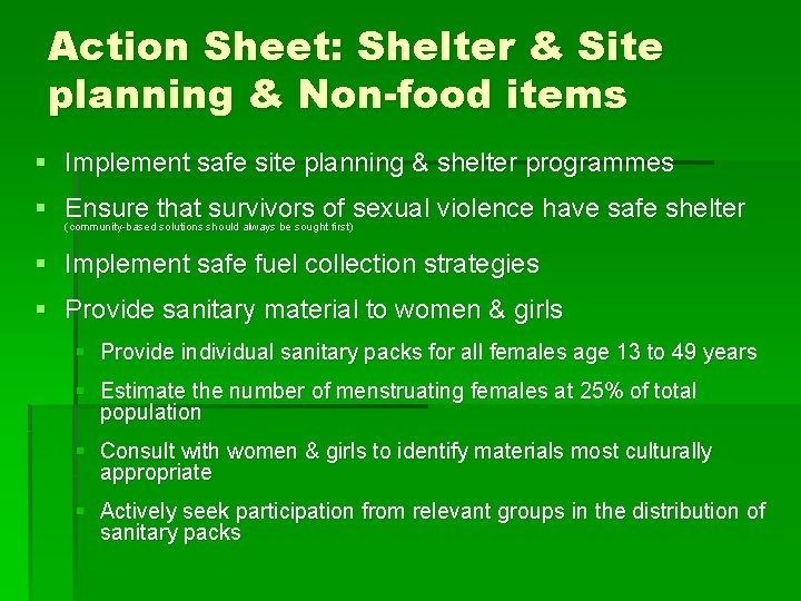 Action Sheet: Shelter & Site planning & Non-food items § Implement safe site planning