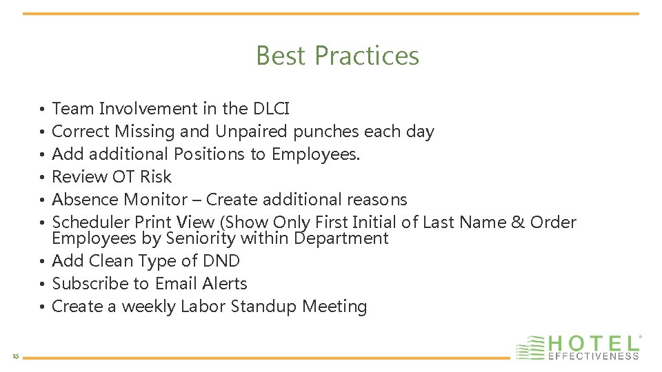 Best Practices Team Involvement in the DLCI Correct Missing and Unpaired punches each day