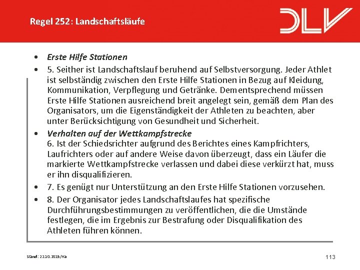 Regel 252: Landschaftsläufe • Erste Hilfe Stationen • 5. Seither ist Landschaftslauf beruhend auf