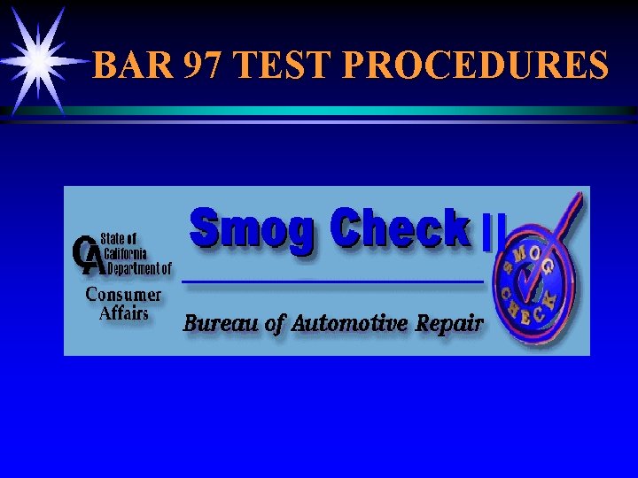 BAR 97 TEST PROCEDURES II 
