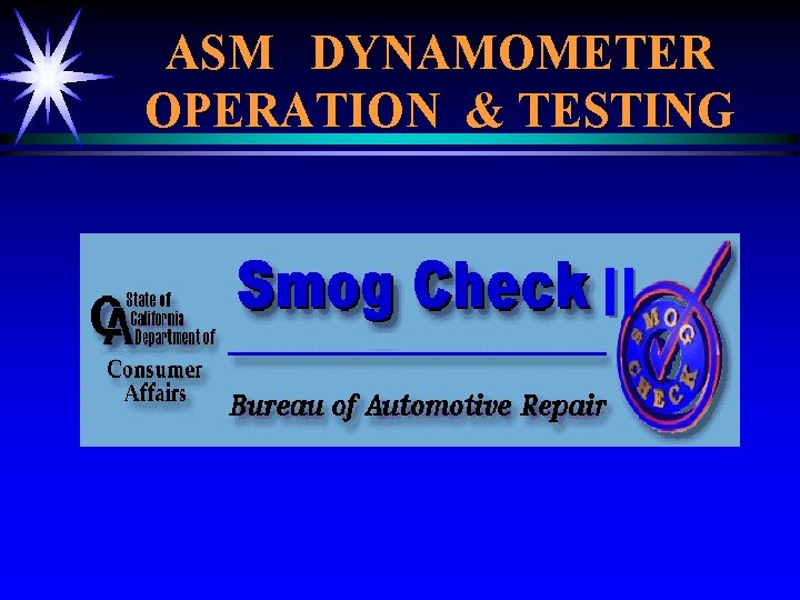 ASM DYNAMOMETER OPERATION & TESTING II 