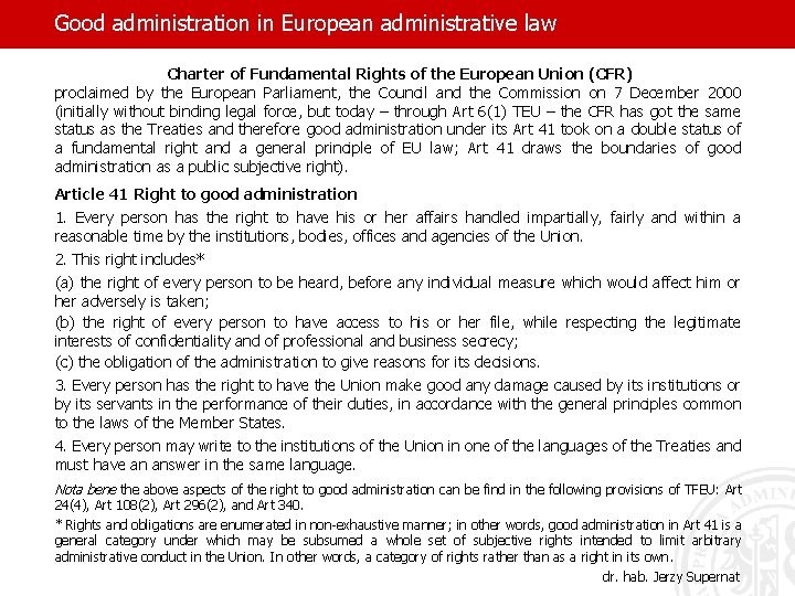 Good administration in European administrative law Charter of Fundamental Rights of the European Union