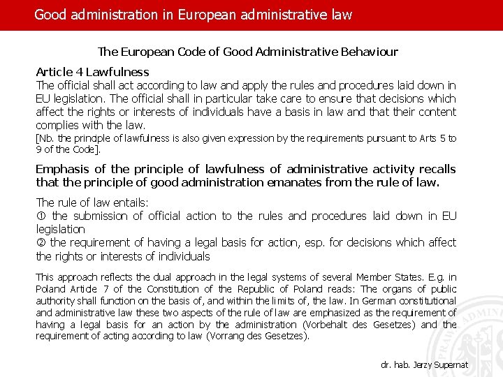 Good administration in European administrative law The European Code of Good Administrative Behaviour Article