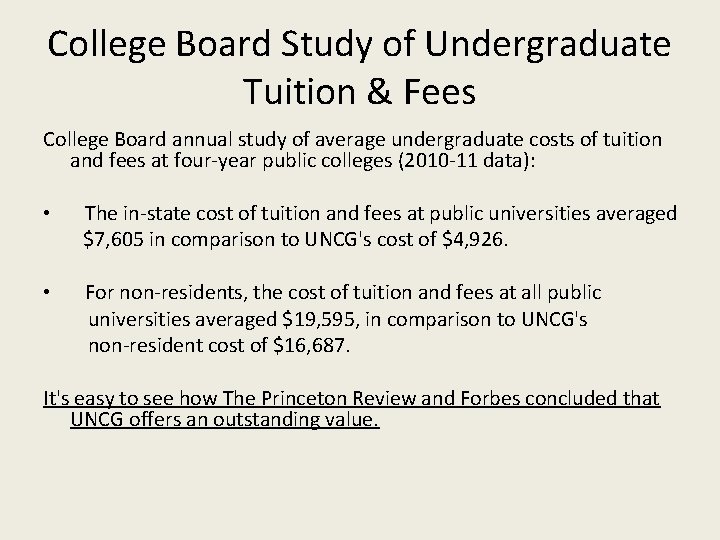 College Board Study of Undergraduate Tuition & Fees College Board annual study of average