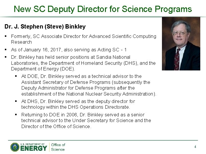 New SC Deputy Director for Science Programs Dr. J. Stephen (Steve) Binkley § Formerly,