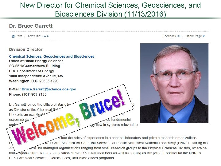 New Director for Chemical Sciences, Geosciences, and Biosciences Division (11/13/2016) 5 