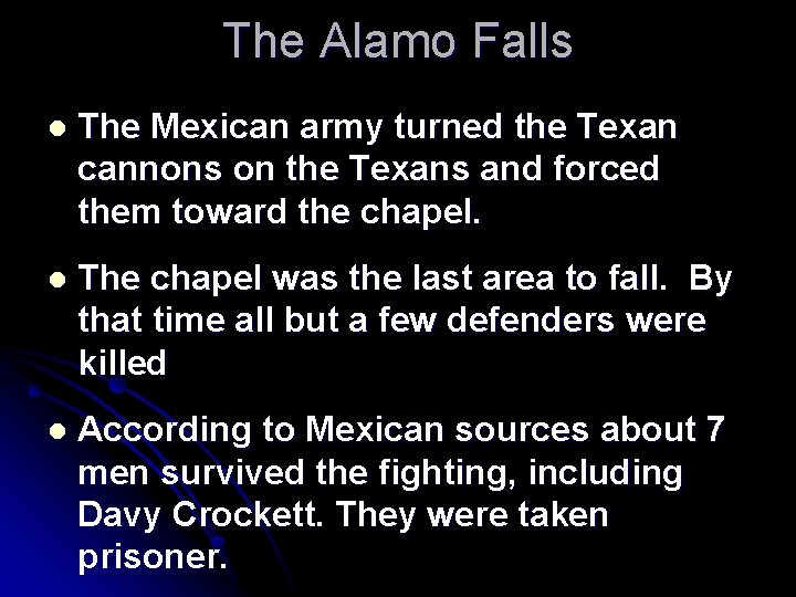 The Alamo Falls l The Mexican army turned the Texan cannons on the Texans