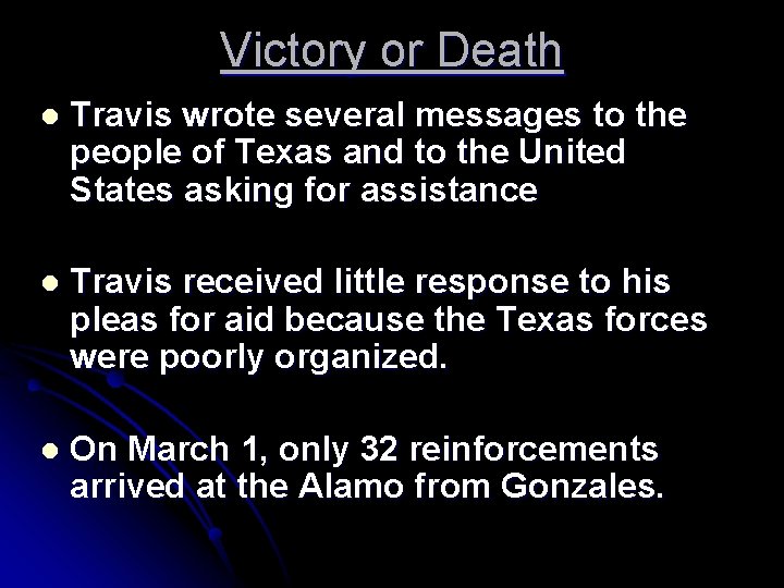 Victory or Death l Travis wrote several messages to the people of Texas and