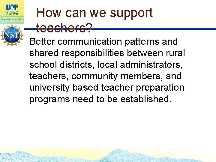 How can we support teachers? Better communication patterns and shared responsibilities between rural school