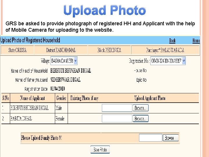 Upload Photo GRS be asked to provide photograph of registered HH and Applicant with