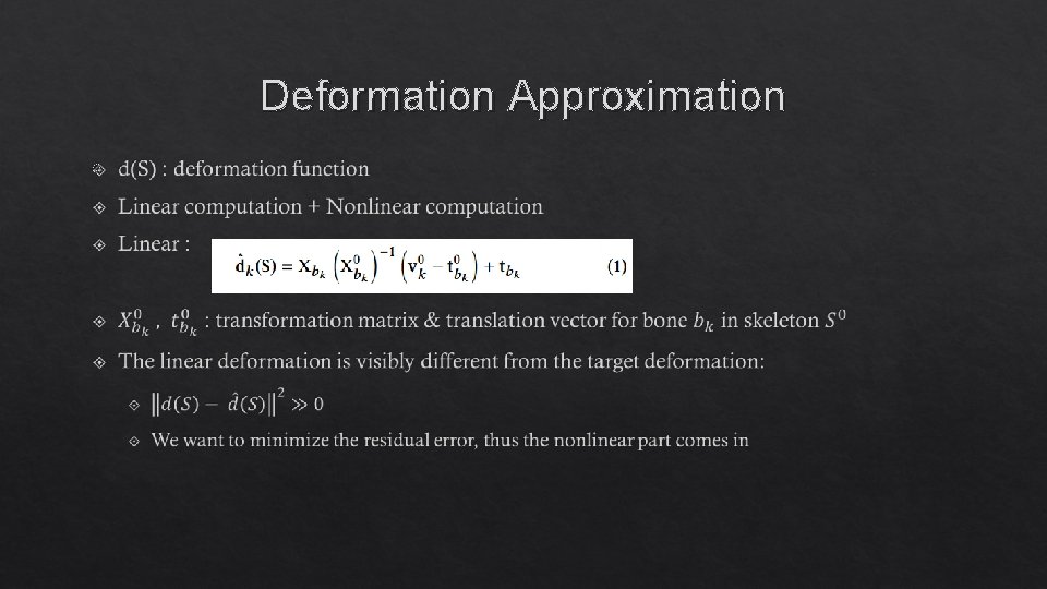 Deformation Approximation 