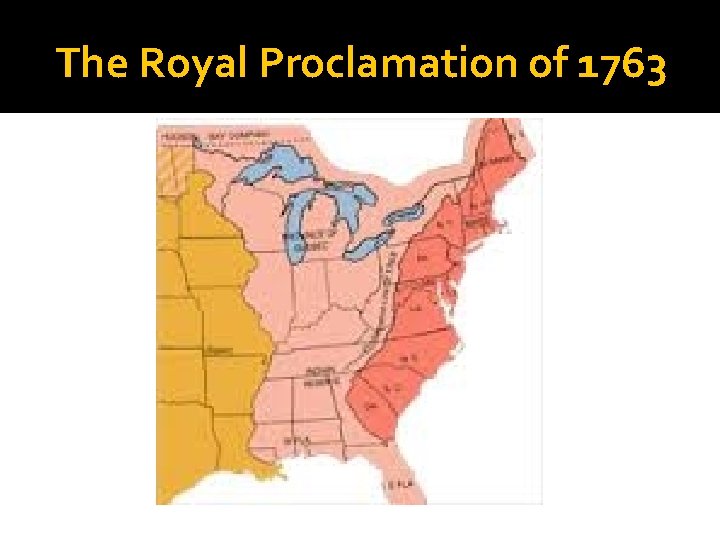 The Royal Proclamation of 1763 