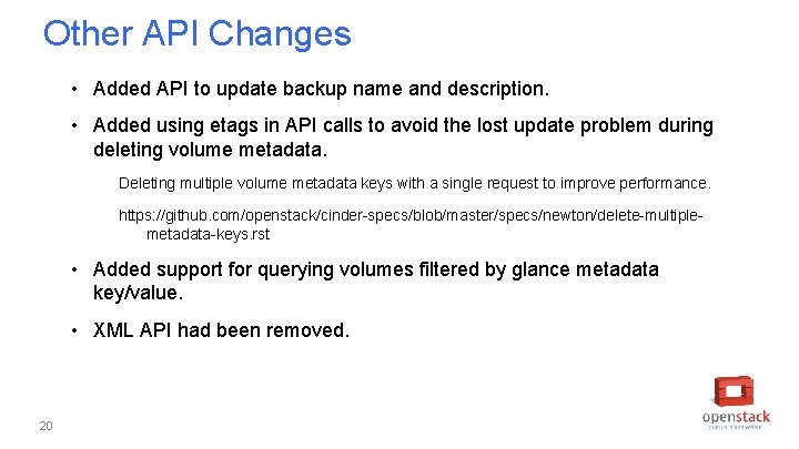 Other API Changes • Added API to update backup name and description. • Added