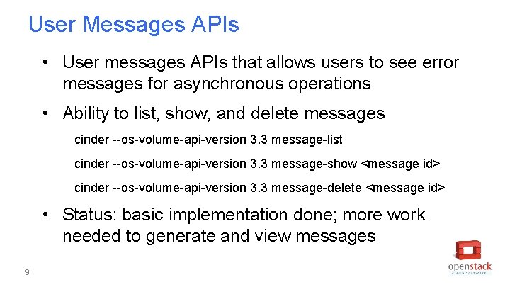 User Messages APIs • User messages APIs that allows users to see error messages