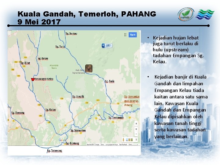 Kuala Gandah, Temerloh, PAHANG 9 Mei 2017 • Kejadian hujan lebat juga turut berlaku