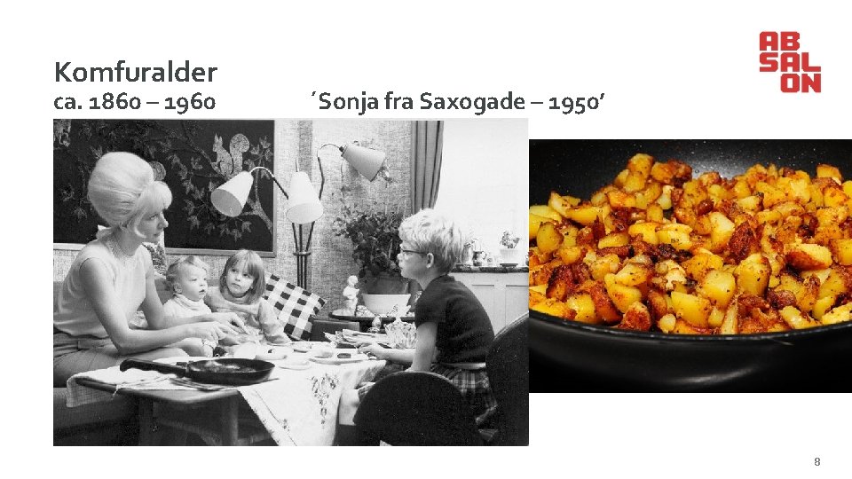 Komfuralder ca. 1860 – 1960 ´Sonja fra Saxogade – 1950’ 8 