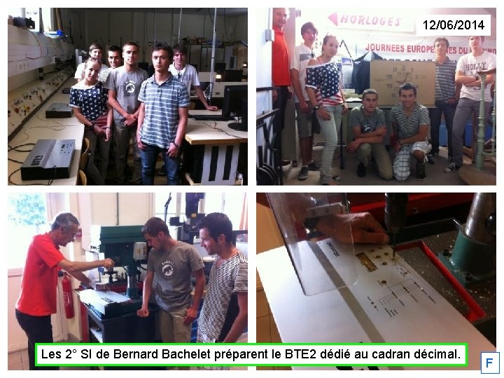 12/06/2014 Les 2° SI de Bernard Bachelet préparent le BTE 2 dédié au cadran