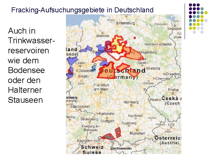 Fracking-Aufsuchungsgebiete in Deutschland Auch in Trinkwasserreservoiren wie dem Bodensee oder den Halterner Stauseen 