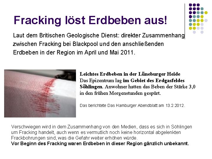 Fracking löst Erdbeben aus! Laut dem Britischen Geologische Dienst: direkter Zusammenhang zwischen Fracking bei