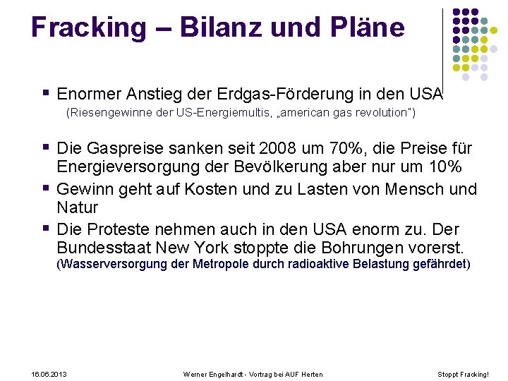 Fracking – Bilanz und Pläne § Enormer Anstieg der Erdgas-Förderung in den USA (Riesengewinne