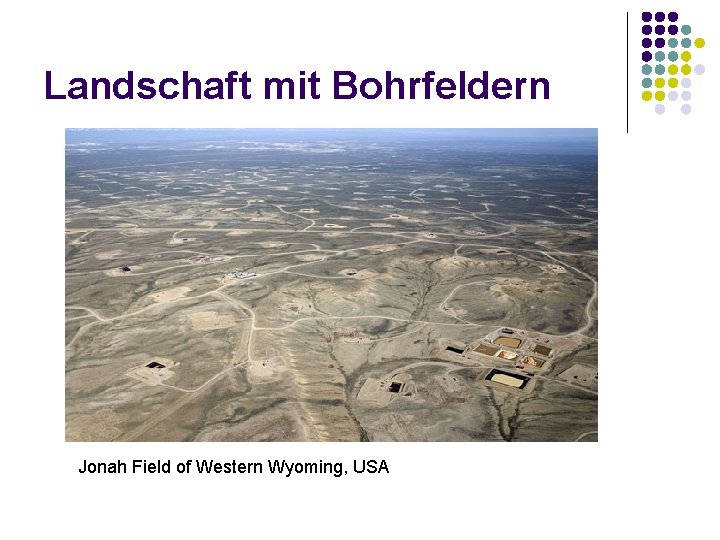 Landschaft mit Bohrfeldern Jonah Field of Western Wyoming, USA 