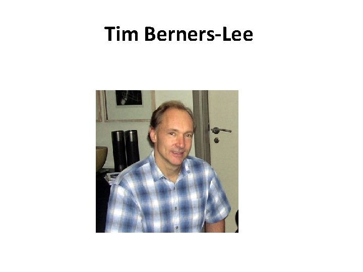 Tim Berners-Lee 