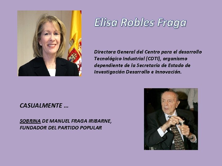 Elisa Robles Fraga Directora General del Centro para el desarrollo Tecnológico Industrial (CDTI), organismo