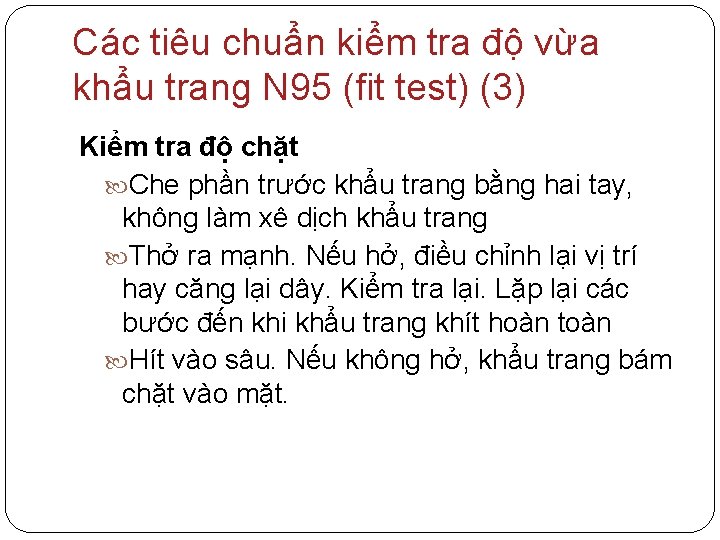 Các tiêu chuẩn kiểm tra độ vừa khẩu trang N 95 (fit test) (3)