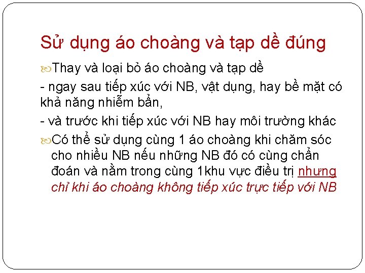 Sử dụng áo choàng và tạp dề đúng Thay và loại bỏ áo choàng