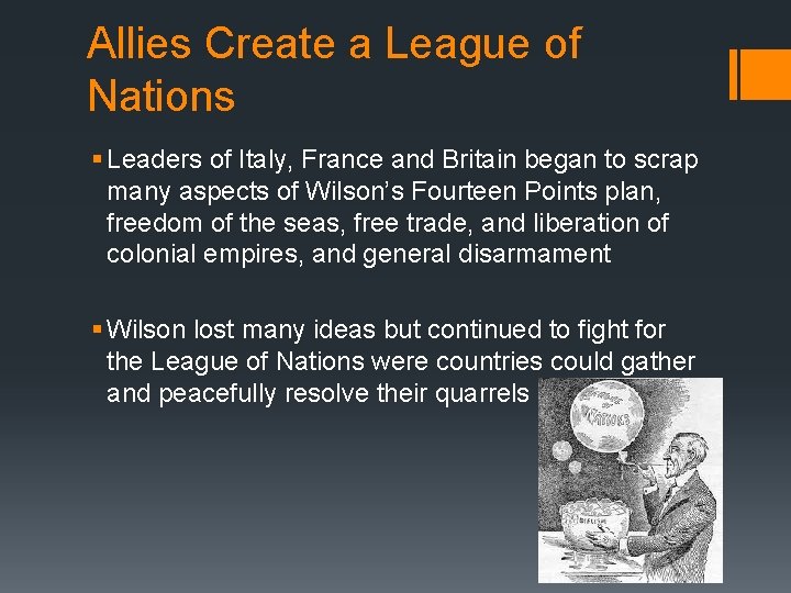 Allies Create a League of Nations § Leaders of Italy, France and Britain began