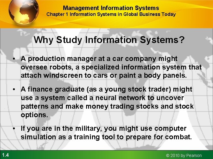 Management Information Systems Chapter 1 Information Systems in Global Business Today Why Study Information