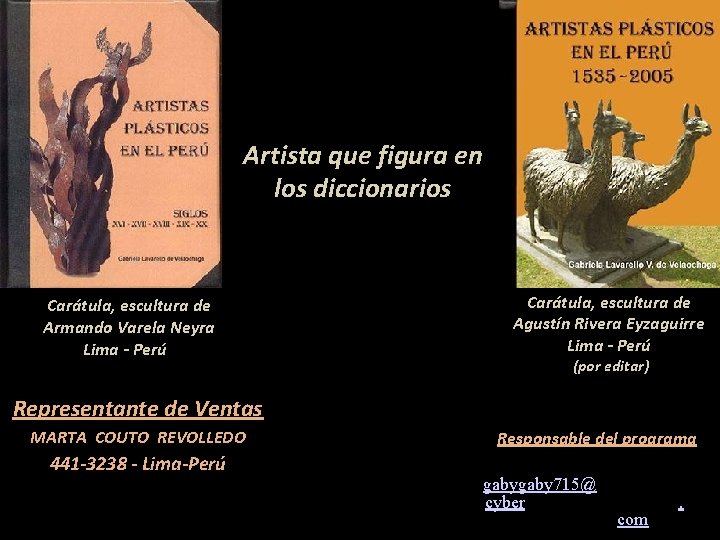 Artista que figura en los diccionarios Carátula, escultura de Armando Varela Neyra Lima -