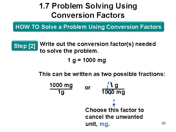 1. 7 Problem Solving Using Conversion Factors HOW TO Solve a Problem Using Conversion
