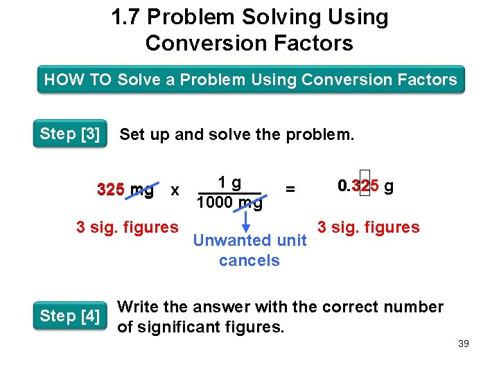 1. 7 Problem Solving Using Conversion Factors HOW TO Solve a Problem Using Conversion