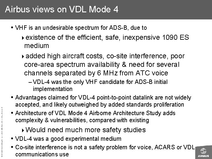 Airbus views on VDL Mode 4 © AIRBUS S. All rights reserved. Confidential and