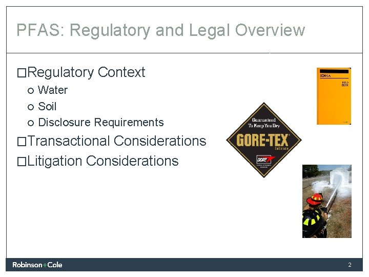 Per and Polyfluoroalkyl Substances PFAS Regulation and Ramifications