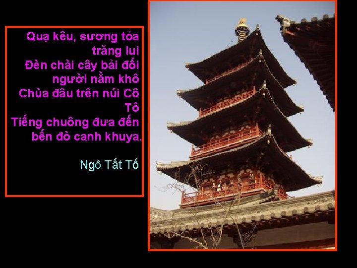 Quạ kêu, sương tỏa trăng lui Đèn chài cây bải đối người nằm khô